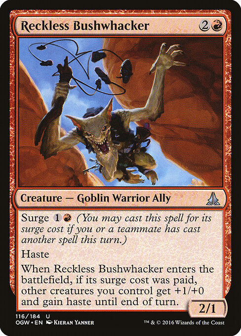 Reckless Bushwhacker - Oath of the Gatewatch - 116