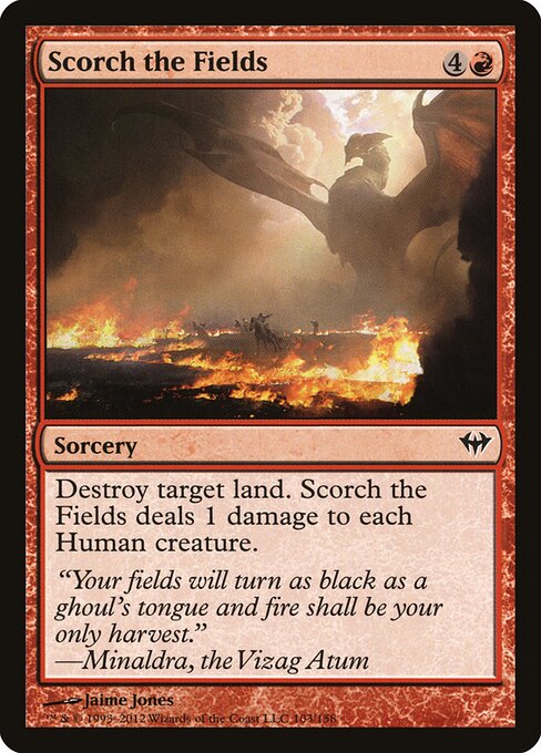 Scorch the Fields - Dark Ascension - 103
