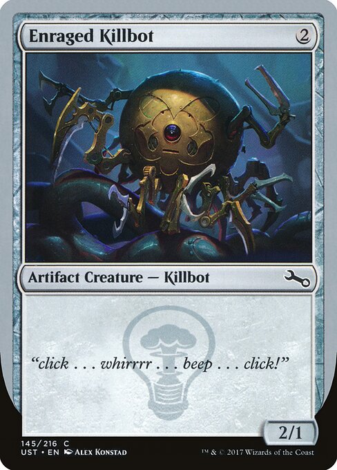 Enraged Killbot - Unstable - 145d