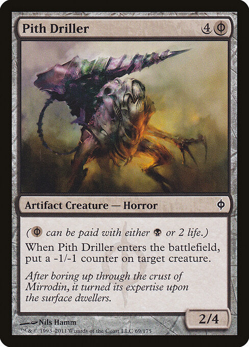 Pith Driller - New Phyrexia - 69