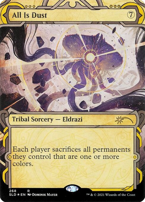 All Is Dust - Secret Lair Drop - 268