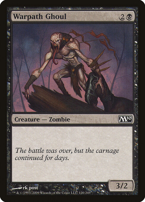Warpath Ghoul - Magic 2010 - 120