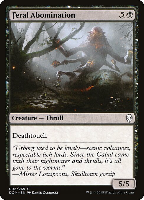 Feral Abomination - Dominaria - 92