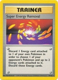 Super Energy Removal - Base Set - 079/102