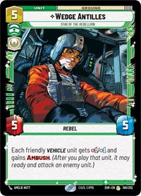 Wedge Antilles - Star of the Rebellion - Spark of Rebellion - 100/252