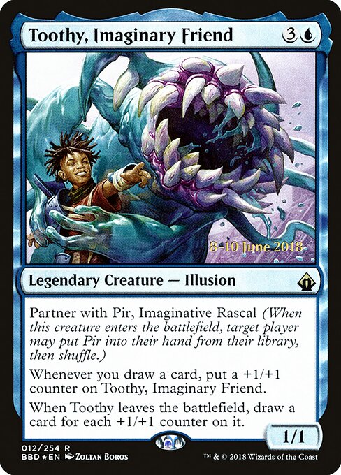 Toothy, Imaginary Friend - Battlebond Promos - 12s
