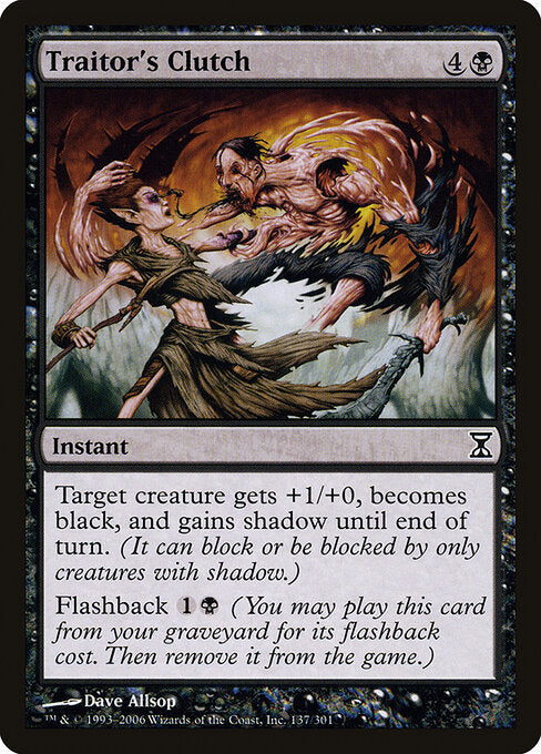 Traitor's Clutch - Time Spiral - 137