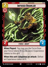 Infused Brawler - Legends of the Force - 156/264