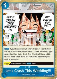 Let's Crash This Wedding!!! - A Fist of Divine Speed - OP11-060