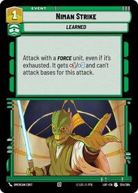 Niman Strike - Legends of the Force - 124/264