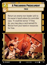 A Precarious Predicament (Foil) - Legends of the Force - 724