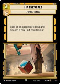 Tip the Scale (Foil) - Legends of the Force - 728