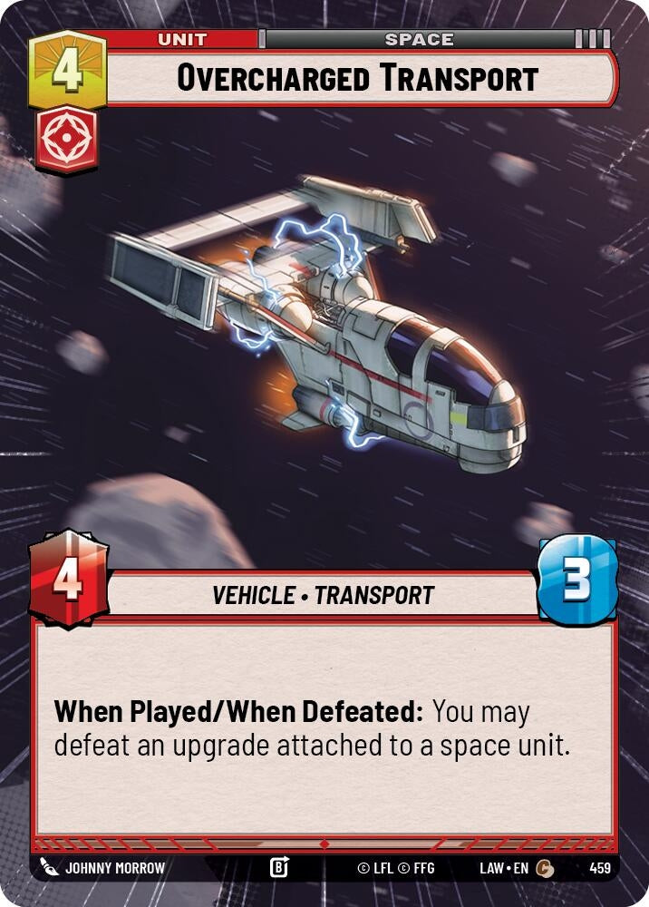 Image for Overcharged Transport (Hyperspace) (459) (LAW) - Star Wars: Unlimited