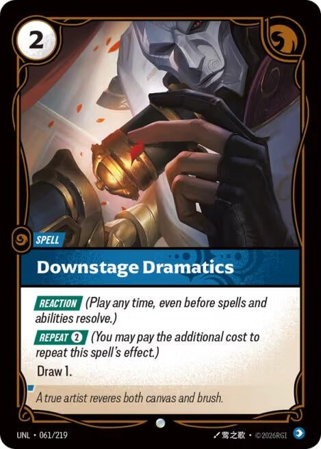 Image for Downstage Dramatics (061/219) (UNL) - Riftbound: League of Legends Trading Card Game