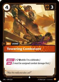 Towering Combatant - Unleashed - 099/219