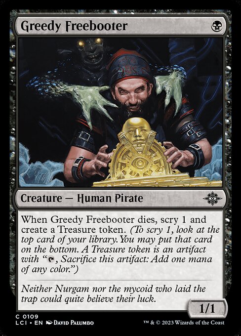 Greedy Freebooter - The Lost Caverns of Ixalan - 109