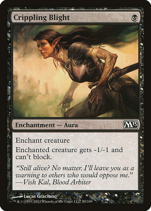 Crippling Blight - Magic 2013 - 85