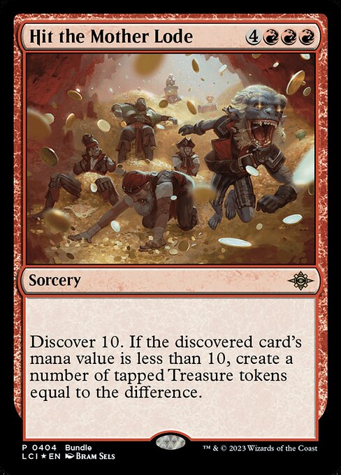 Hit the Mother Lode - The Lost Caverns of Ixalan - 404