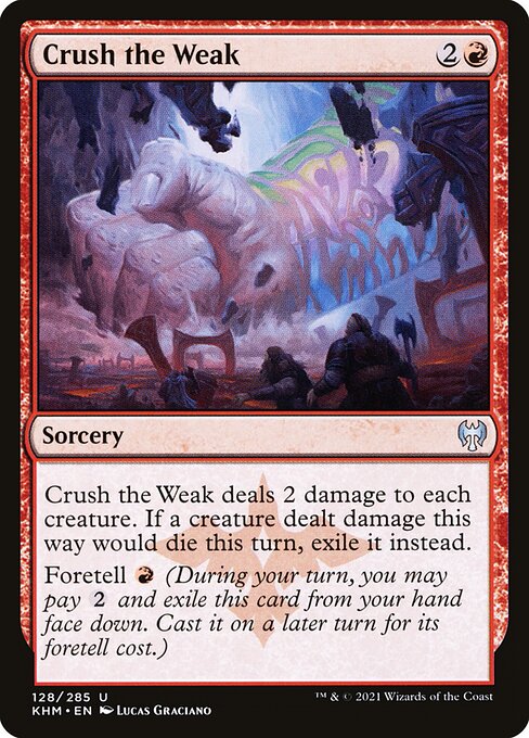 Crush the Weak - Kaldheim - 128