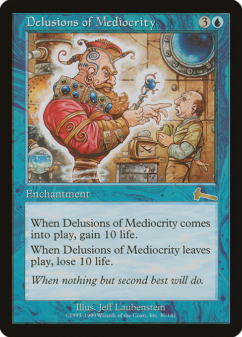 Delusions of Mediocrity - Urza's Legacy - 30