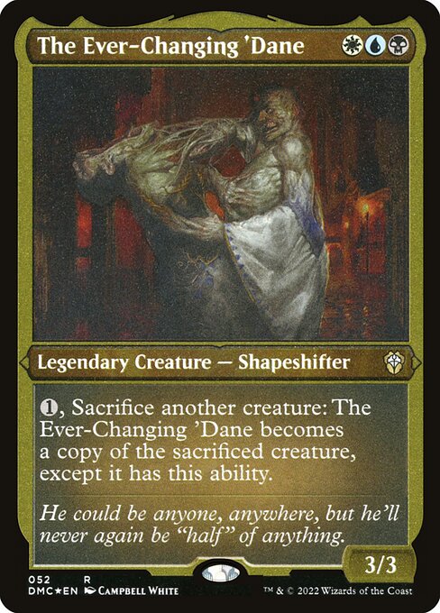 The Ever-Changing 'Dane - Dominaria United Commander - 52