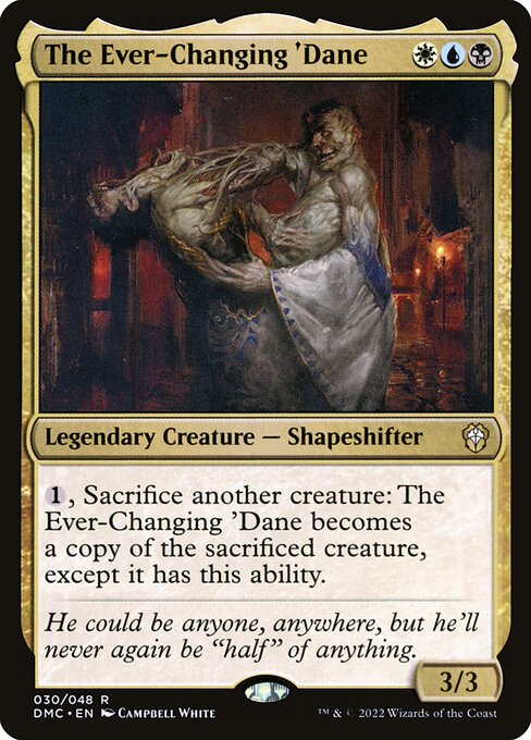 The Ever-Changing 'Dane - Dominaria United Commander - 30