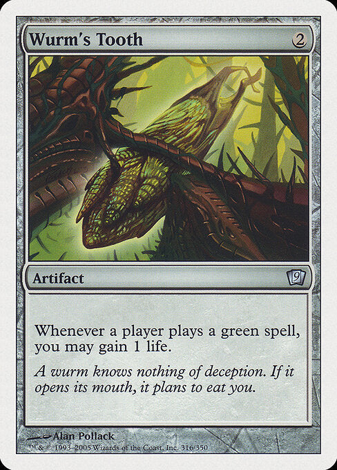 Wurm's Tooth - Ninth Edition - 316