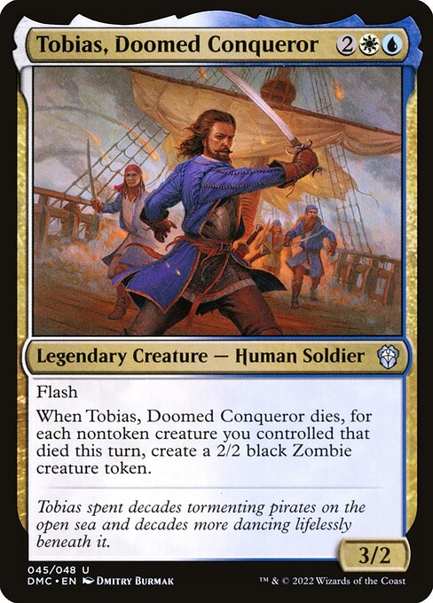 Tobias, Doomed Conqueror - Dominaria United Commander - 45