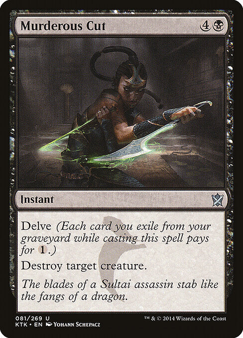 Murderous Cut - Khans of Tarkir - 81