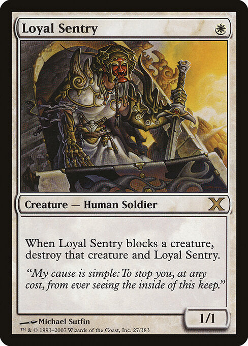 Loyal Sentry - Tenth Edition - 27