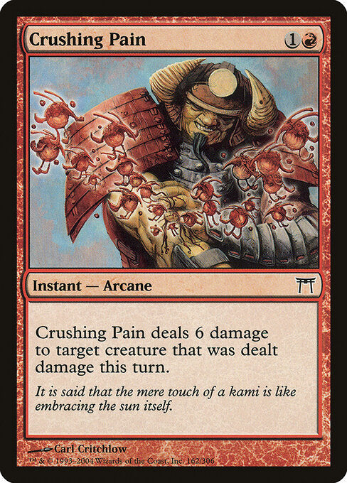 Crushing Pain - Champions of Kamigawa - 162