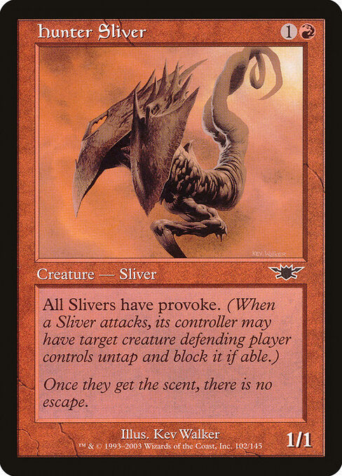 Hunter Sliver - Legions - 102