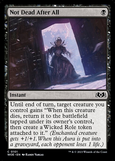 Not Dead After All - Wilds of Eldraine - 101