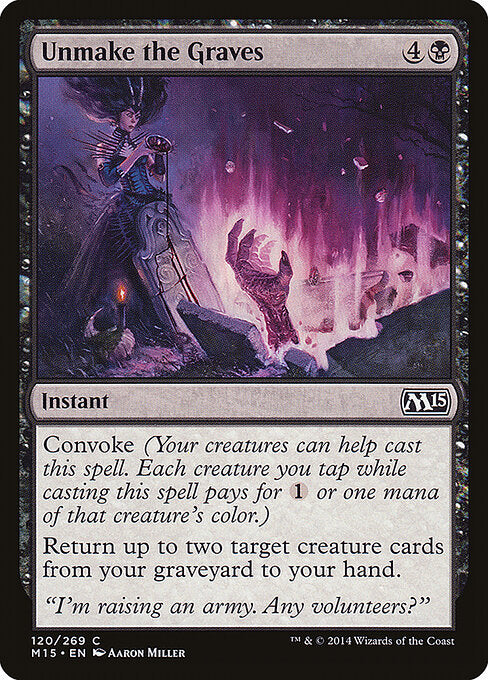 Unmake the Graves - Magic 2015 - 120