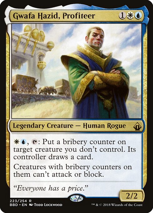 Gwafa Hazid, Profiteer - Battlebond - 223