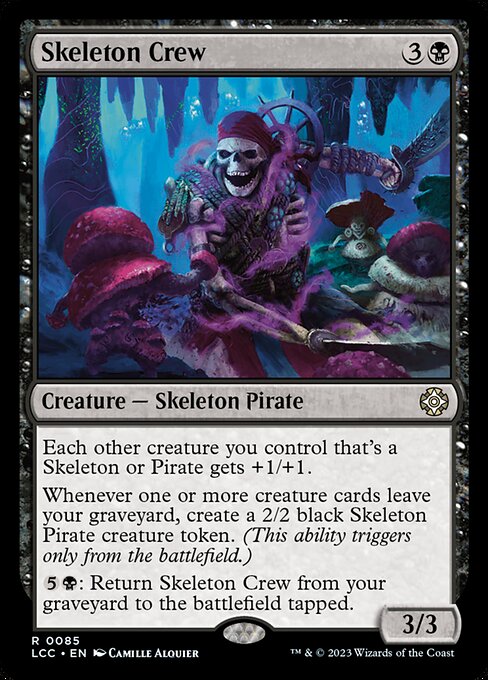 Skeleton Crew - The Lost Caverns of Ixalan Commander - 85