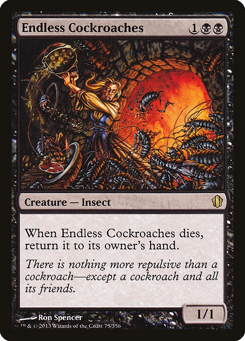 Endless Cockroaches - Commander 2013 - 75