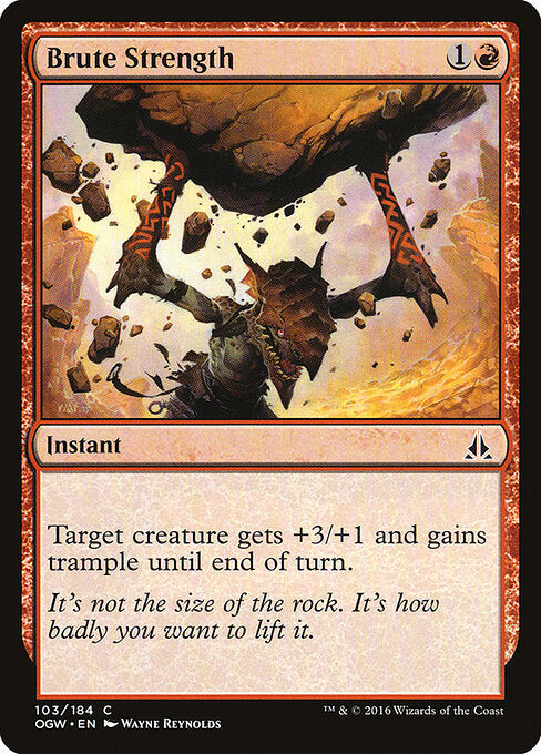 Brute Strength - Oath of the Gatewatch - 103