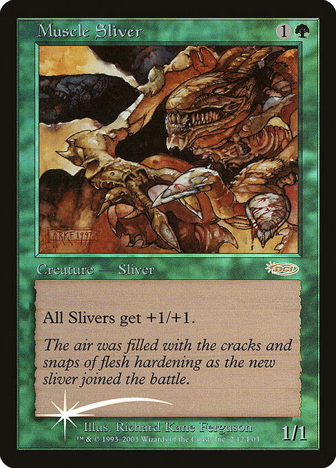 Muscle Sliver - Friday Night Magic 2003 - 2
