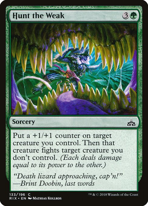 Hunt the Weak - Rivals of Ixalan - 133
