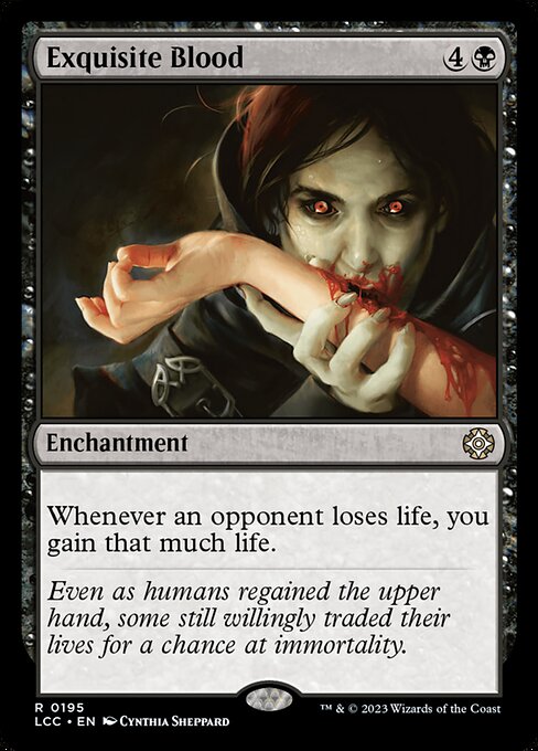 Exquisite Blood - The Lost Caverns of Ixalan Commander - 195