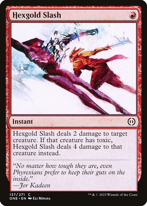 Hexgold Slash - Phyrexia: All Will Be One - 137