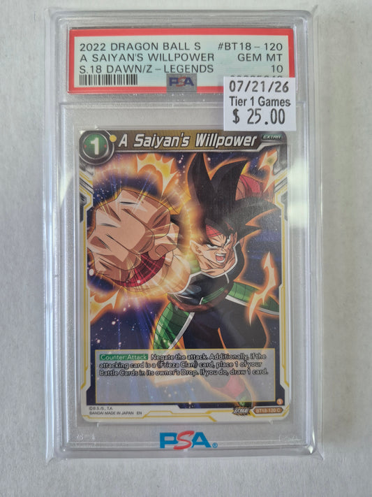 A SAIYAN'S WILLPOWER 2022 DRAGON BALL SUPER CARD GAME SERIES 18 DAWN OF THE Z-LEGENDS PSA GEM MT 10