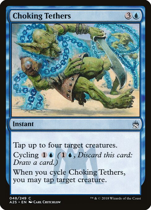 Choking Tethers - Masters 25 - 48