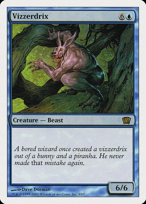 Vizzerdrix - Eighth Edition - S5