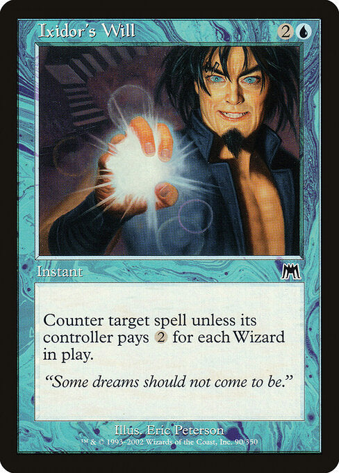 Ixidor's Will - Onslaught - 90