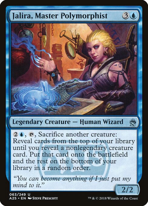 Jalira, Master Polymorphist - Masters 25 - 63