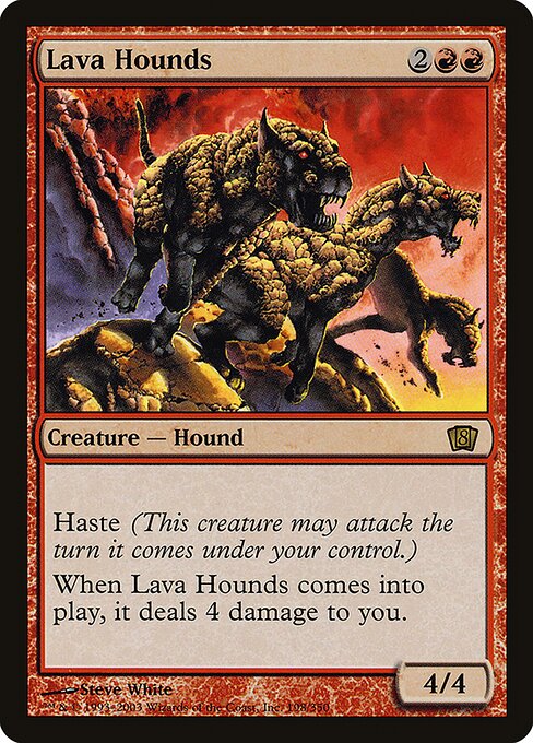 Lava Hounds - Eighth Edition - 198★
