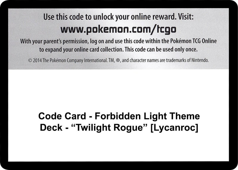 Image for Code Card - Forbidden Light Theme Deck - "Twilight Rogue" [Lycanroc] (SM06) - Pokemon