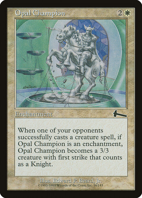 Opal Champion - Urza's Legacy - 16